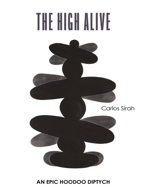 Title details for The High Alive by Carlos Sirah - Available